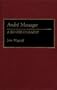 Andre Messager: A Bio-Bibliography (Bio-Bibliographies in Music)