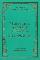 Maharishi's Absolute Theory of Government-Automation in Administration