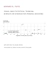 Visual & Statistical Thinking: Displays of Evidence for Decision Making