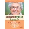 Seniorenarbeit kreativ: 11 Stundenentw�rfe