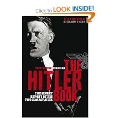 The Hitler Book: The Secret Report by His Two Closest Aides