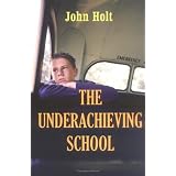 The Underachieving School