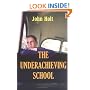 The Underachieving School