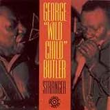 Review George 'Wild Child' Butler  / Stranger