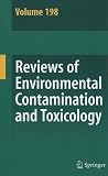 Reviews of Environmental Contamination and Toxicology / Volume 198
