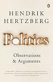 Politics: Observations and Arguments, 1966-2004