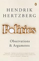 Politics: Observations and Arguments, 1966-2004
