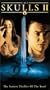 The Skulls II [VHS]