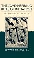 The Awe-Inspiring Rites of Initiation: The Origins of the Rcia