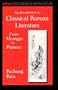 An Introduction to Classical Korean Literature: From Hyangga to P'Ansori (New Studies in Asian Culture)