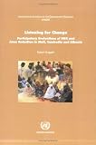 Listening for Change: Participatory Evaluations of DDR and Arms Reduction in Mali, Cambodia and Albania