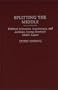 Splitting the Middle: Political Alienation, Acquiescence, and Activism Among America's Middle Layers