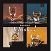 琥珀色の時間~THE COLLECTION OF SUNTORY WHISKY CM~
