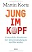 Jung im Kopf: Erstaunliche Einsichten der Gehirnforschung in das Älterwerden