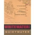 Whitewater; Quietwater, 8th: A Guide to the Rivers of Wisconsin, upper Michigan, and northeast... by Bob and Jody Palzer