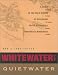 Book Whitewater; Quietwater, 8th: A Guide to the Rivers of Wisconsin, upper Michigan, and northeast Minnesota