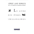 Le Livre des �tres imaginaires