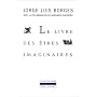 Le livre des �tres imaginaires de Jorge Luis Borges