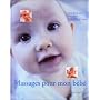 Massages pour mon b�b� de Nicki Bainbridge