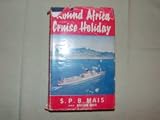ROUND AFRICA CRUISE HOLIDAY