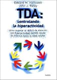 TDA: Controlando LA Hiperactividad
