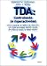 TDA: Controlando LA Hiperactividad (Spanish Edition)