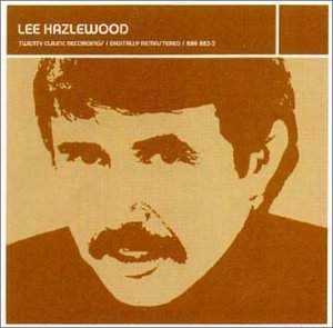 Lee Hazlewood - Lee Hazelwoodism, Its Cause and Cure - Zortam Music