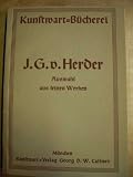 Produkt-Bild: J.G. Herder Auswahl aus seinen Werken. Herausgegeben und mit einem Nachwort versehen von Joseph Bernhart