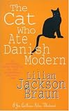 Books : The Cat Who Ate Danish Modern (Jim Qwilleran Feline Whodunnit)