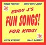 "Eddy J's Fun Songs!"