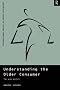 Understanding the Older Consumer: The Grey Market (International Series in Social Psychology)