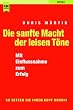 Die sanfte Macht der leisen T�ne: Mit Einflussnahme zum Erfolg