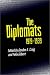 The Diplomats, 1919-1939