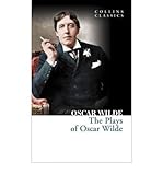 The plays of Oscar Wilde