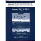 Computer Skills Workbook to accompany Fluency with Information... by  Sharon Scollard