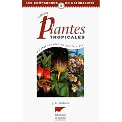Guide des plantes tropicales � l'�tat sauvage ou acclimat�es