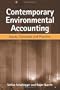 Contemporary Environmental Accounting: Issues Concepts and Practice