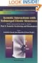 Acoustic Interactions With Submerged Elastic Structures: Acoustic Scattering and Resonances (Series on Stability, Vibration and Control of Structures , Vol 1) (v. 1)