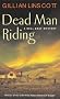 Dead Man Riding (A Nell Bray Mystery) Dead Man Riding (A Nell Bray Mystery)