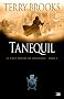 Le Haut Druide de Shannara, Tome 2 : Tanequil