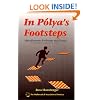 In Polya's Footsteps: Miscellaneous Problems and Essays (Dolciani Mathematical Expositions)