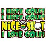 I Hate Golf Adult Long Sleeve T-Shirt
