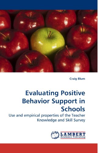 Evaluating Positive Behavior Support in Schools: 