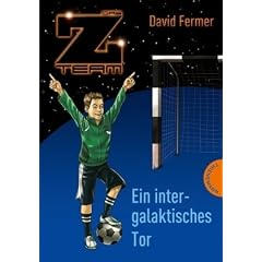 Das Z-Team - Pepe und sein Team - Ein intergalaktisches Tor