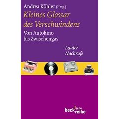 Kleines Glossar des Verschwindens.