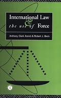 International Law and the Use of Force: Beyond the U.N. Charter Paradigm