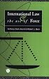 International Law and the Use of Force: Beyond the U.N. Charter Paradigm