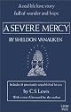 Severe Mercy, A