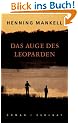 Das Auge des Leoparden: Roman