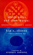 Black Holes and Time Warps: Einstein's Outrageous Legacy